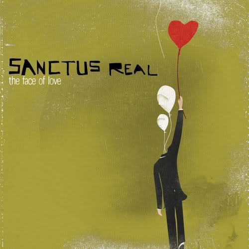 Sanctus Real The Face of Love