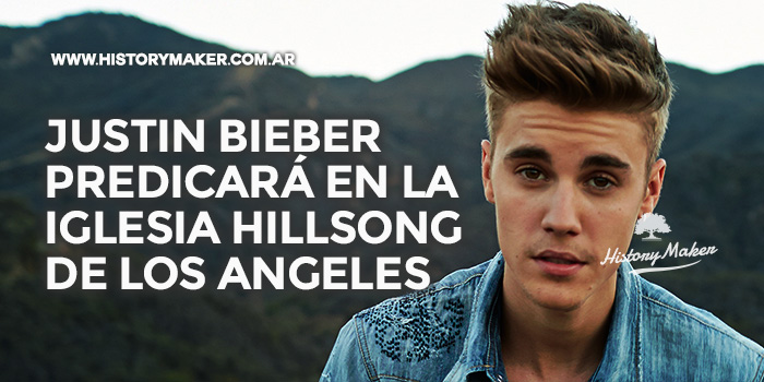Justin-Bieber-predicará-iglesia-Hillsong-Angeles
