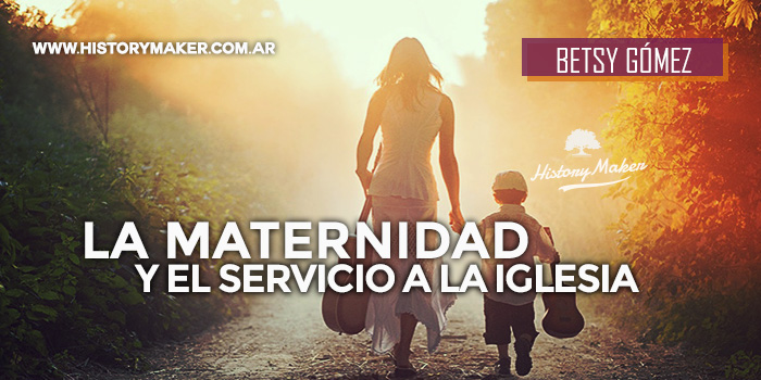 La-maternidad-y-el-servicio-a-la-iglesia-local---Por-Betsy-Gómez