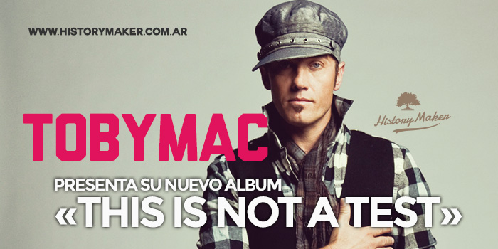TobyMac-nuevo-album-This-is-Not-a-Test