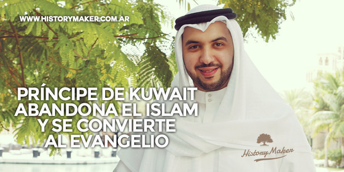 Príncipe-de-Kuwait-abandona-el-Islam-y-se-convierte-al-evangelio