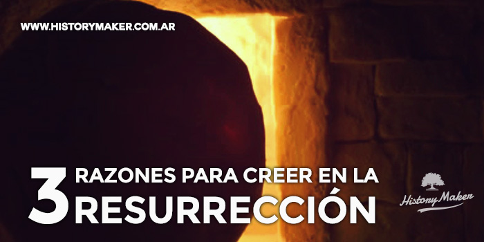 3-razones-para-creer-en-la-resurrección---Por-José-Santiago