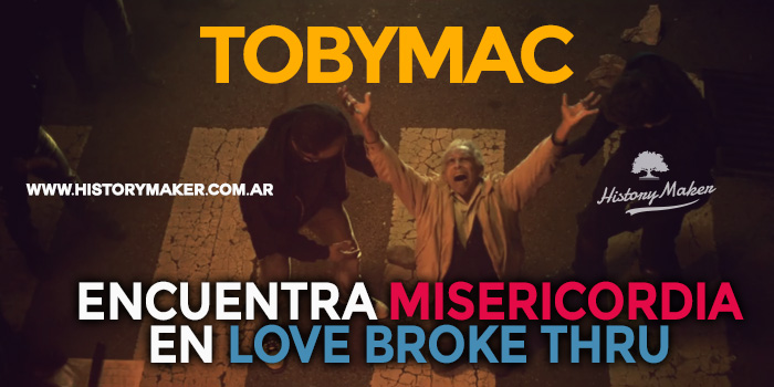 Toby-Mac-encuentra-misericordia-en-el-video-'Love-Broke-Thru'