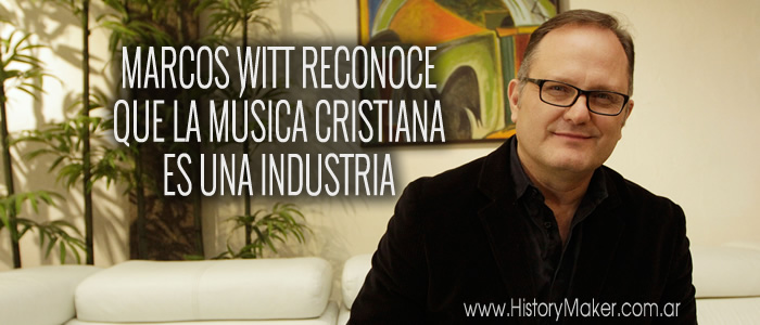 Marcos Witt reconoce que la música cristiana es una industria