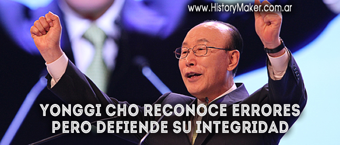 Yonggi Cho errores defiende integridad