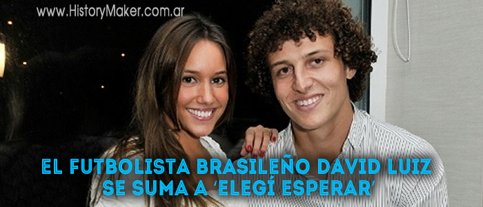 El futbolista brasileño David Luiz se suma a Elegí esperar